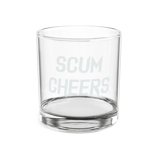 Scum Cheers Engraved Rocks Glass
